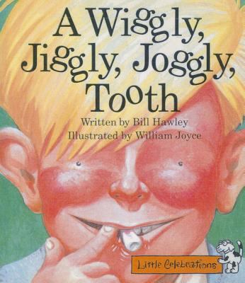 A wiggly, jiggly, joggly tooth