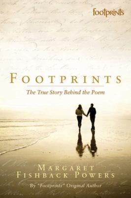 Footprints : the true story behind the poem that inspired millions