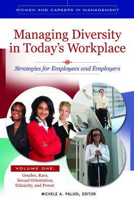 Managing diversity in today's workplace : strategies for employees and employers