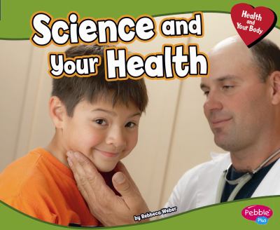 Science and your health