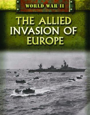The Allied invasion of Europe