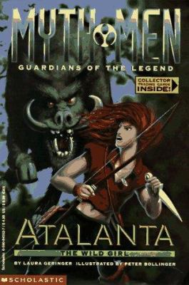 Atalanta : the wild girl