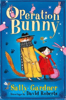 Operation bunny : the Fairy Detective Agency's first case
