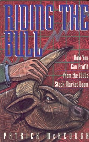 Riding the bull : how you can profit from the coming stock market boom