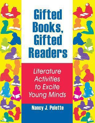 Gifted books, gifted readers : literature activities to excite young minds