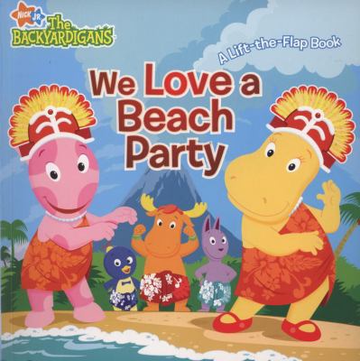 We love a beach party