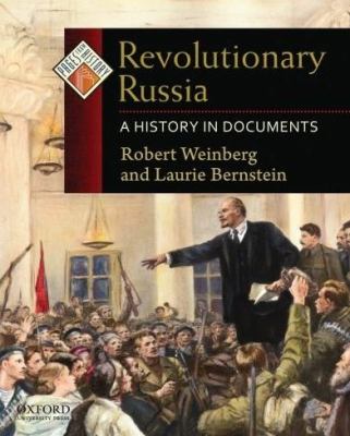 Revolutionary Russia : a history in documents