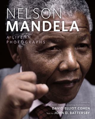 Nelson Mandela : a life in photographs