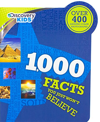 1,000 facts you just won't believe.