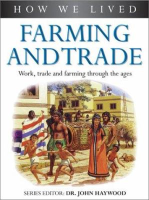 Farming and trade