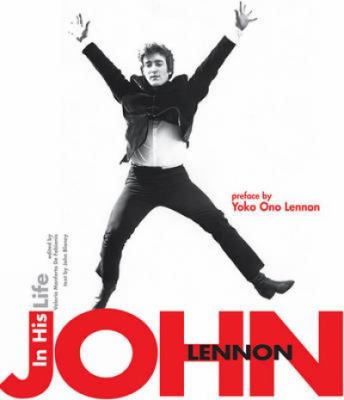 John Lennon : in his life