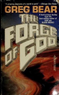 The forge of God