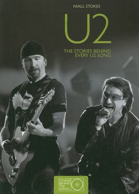 U2 : stories behind the songs