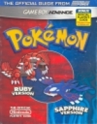Pokémon : ruby version & sapphire version : the official Nintendo player's guide.
