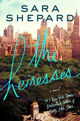 The heiresses : a novel