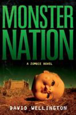 Monster nation : a zombie novel