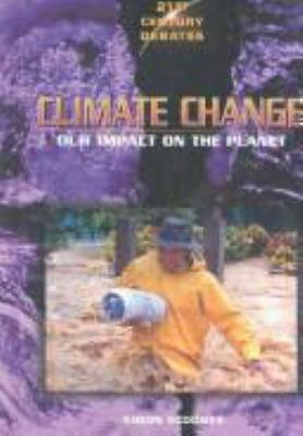 Climate change : our impact on the planet