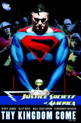 Justice Society of America. part 1 / Thy kingdom come.