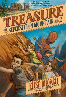 Treasure on Superstition Mountain. Book two /