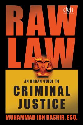 Raw law : an urban guide to criminal justice