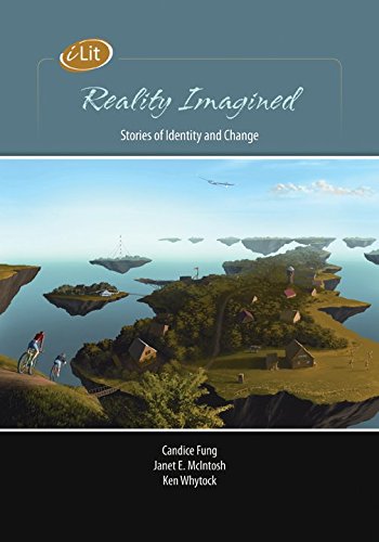 Reality imagined : stories of identity and change