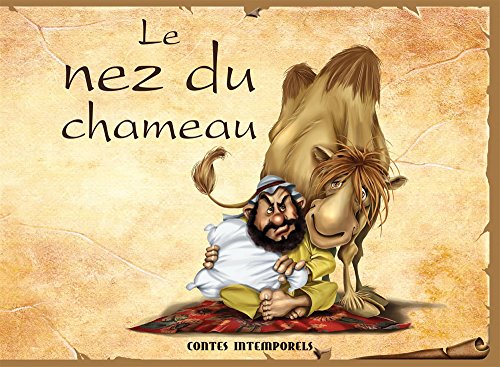 Le nez du chameau