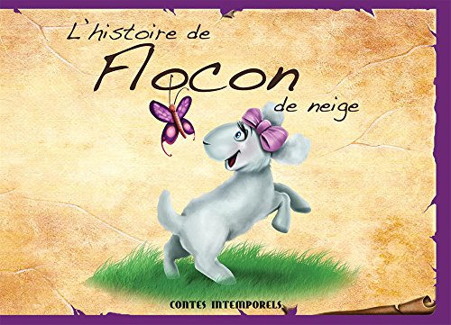 L'histoire de Flocon de neige