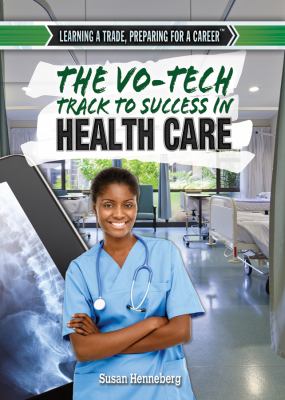 The vo-tech track to success in health care
