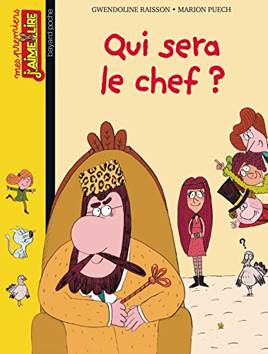 Qui sera le chef?