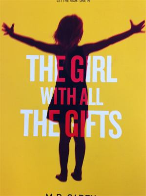 The girl with all the gifts