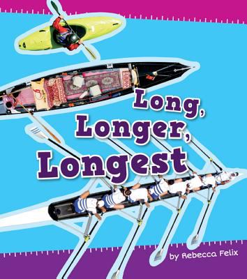 Long, longer, longest