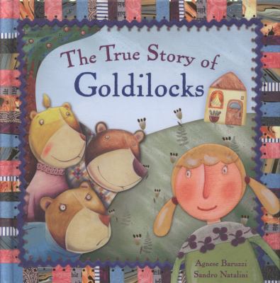 The true story of Goldilocks