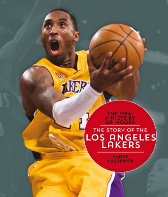 The story of the Los Angeles Lakers