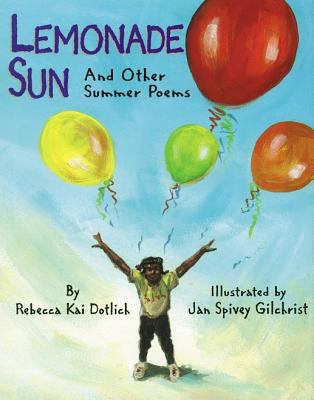 Lemonade sun : and other summer poems