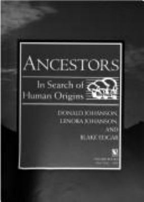 Ancestors : in search of human origins