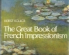 The great book of French impressionism
