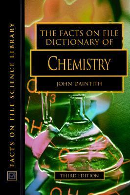 The Facts on File dictionary of chemistry \
