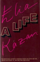 Elia Kazan : a life