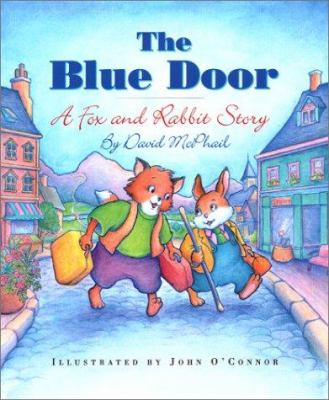 The blue door : a fox and rabbit story