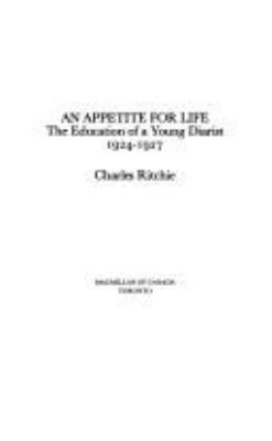 An appetite for life : the education of a young diarist, 1924-1927