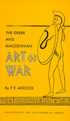 The Greek and Macedonian art of war.