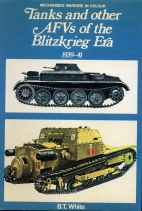 Tanks and other A.F.V.s of the blitzkrieg era, 1939 to 1941,