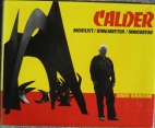 Calder : mobilist, ringmaster, innovator