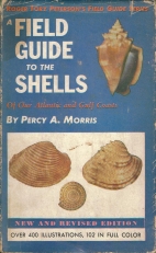 A field guide to shells, of the Atlantic and gulf coasts and the West Indies,