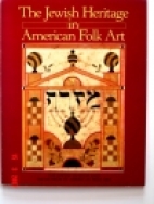 The Jewish heritage in American folk art