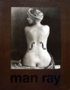 Man Ray 1890-1976