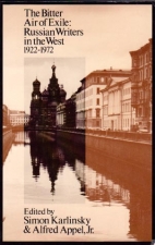 The Bitter air of exile : Russian writers in the West, 1922-1972