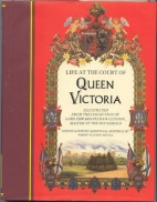 Life at the court of Queen Victoria, 1861-1901