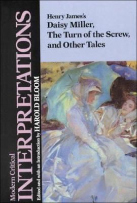 Henry James's Daisy Miller, The turn of the screw, and other tales