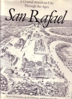 San Rafael : a Central American city through the ages